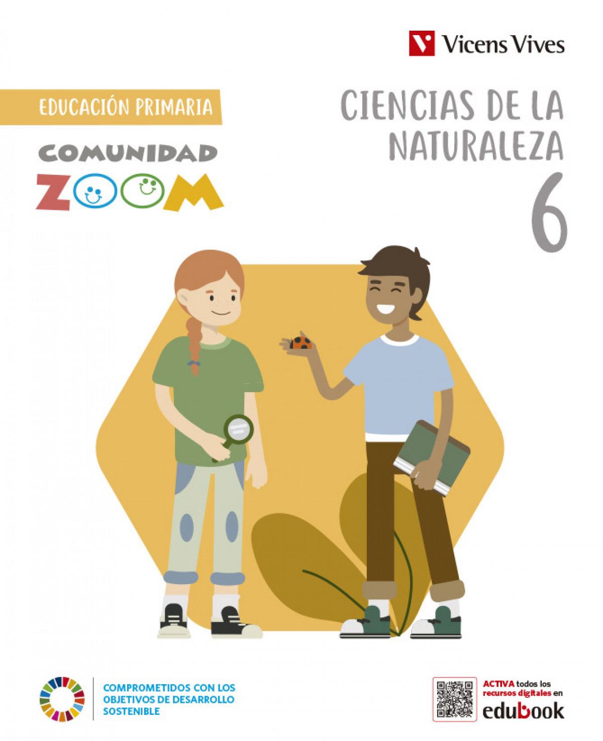 LIBRO DE TEXTO - CIENCIAS DE LA NATURALEZA 6º EDUCACION PRIMARIA COMUNIDAD ZOOM MEC
