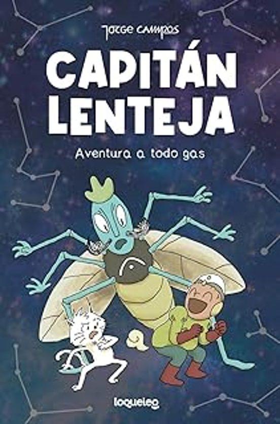 LECTURA DE LENGUA - CAPITÁN LENTEJA AVENTURA A TODO GAS
