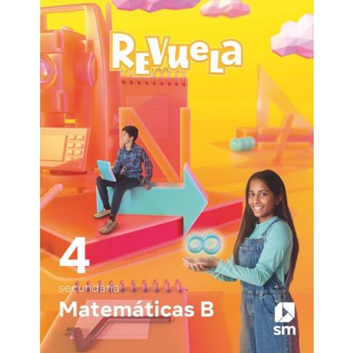 LIBRO DE TEXTO - MATEMATICAS B (CIENCIAS) 4º ESO NATUR PROYECTO REVUELA