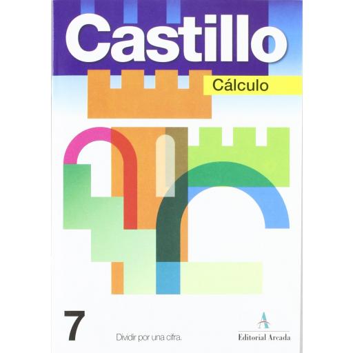CUADERNO CÁLCULO CASTILLO 7 DIVIDIR POR UNA CIFRA