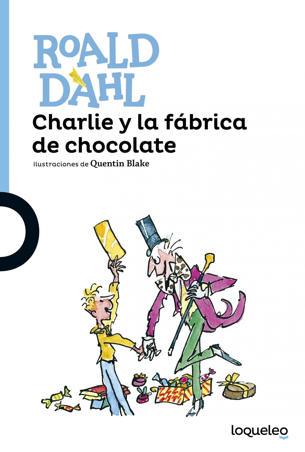 LIBRO - CHARLIE Y LA FABRICA DE CHOCOLATE