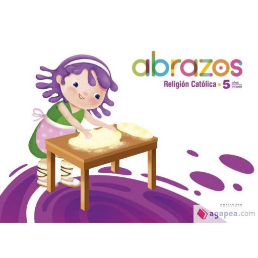 LIBRO DE TEXTO - RELIGIÓN 5 AÑOS ABRAZOS