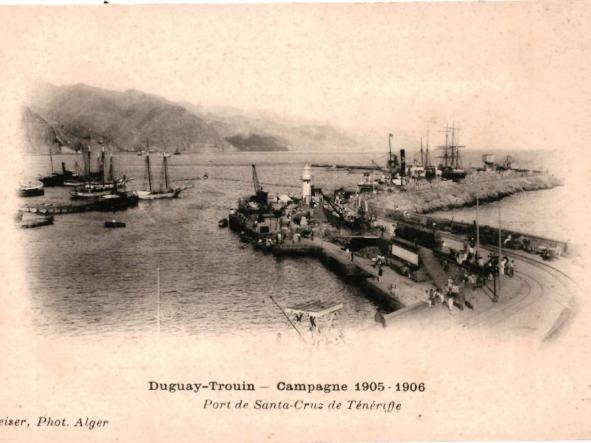 DUGUAY-TROUIN - CAMPAGNE 1905-1906 - PORT DE SANTA CRUZ DE TENERIFFE
