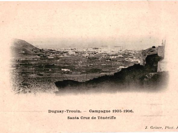 DUGUAY-TROUIN - CAMPAGNE 1905-1906 - SANTA CRUZ DE TENERIFFE