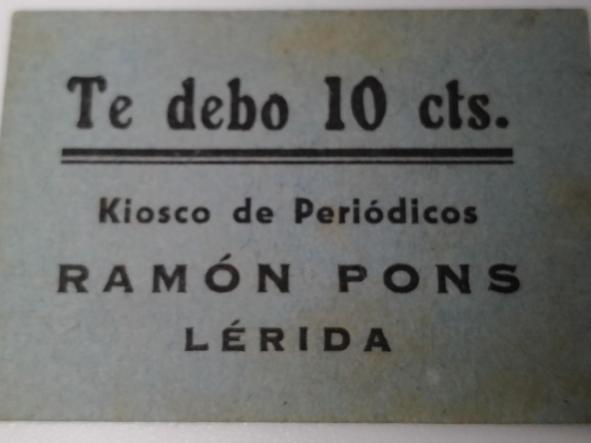 TE DEBO 10 CTS - KIOSKO DE PERIODICOS - RAMÓN PONS - LÉRIDA -  [0]