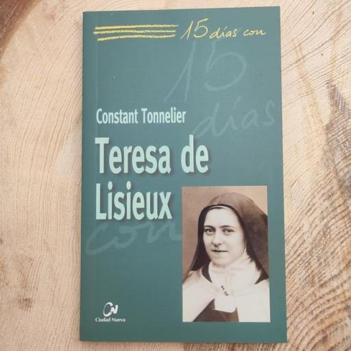 TERESA DE LISIEUX. 15 días con.  (Constant Tonnelier) [0]