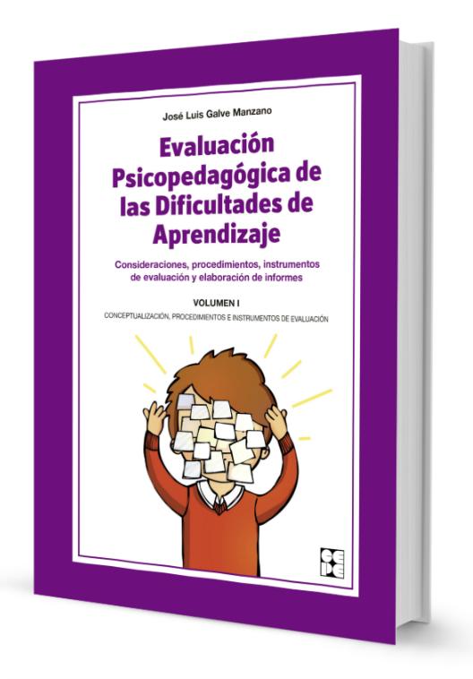 Evaluación Psicopedagógica de las Dificultades de Aprendizaje. Volumen 1