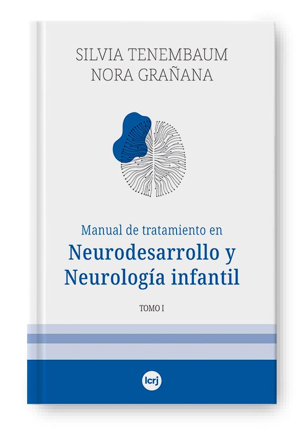 Manual de tratamiento en Neurodesarrollo y Neurología infantil