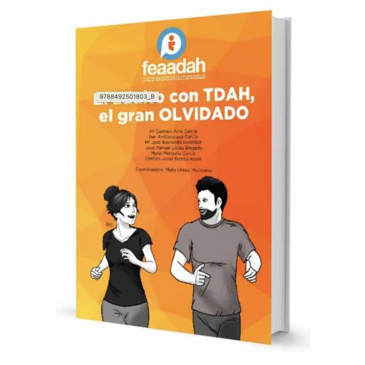 El adulto con TDAH, el gran OLVIDADO [0]