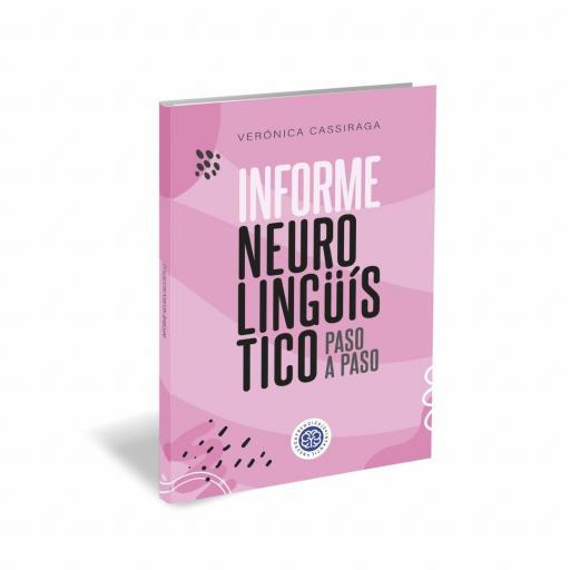 Informe Neurolingüístico, paso a paso. [2]