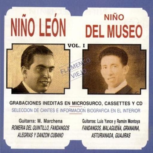 NIÑO LEON /NIÑO DEL MUSEO. FLAMENCO VIEJO (VOL.I)