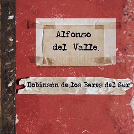ALFONSO DEL VALLE - ROBINSON DE LOS BARES DEL SUR
