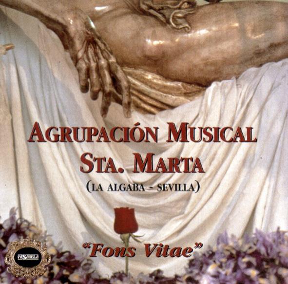 AGRUPACIÓN MUSICAL SANTA MARTA DE LA ALGABA. FONS VITAE