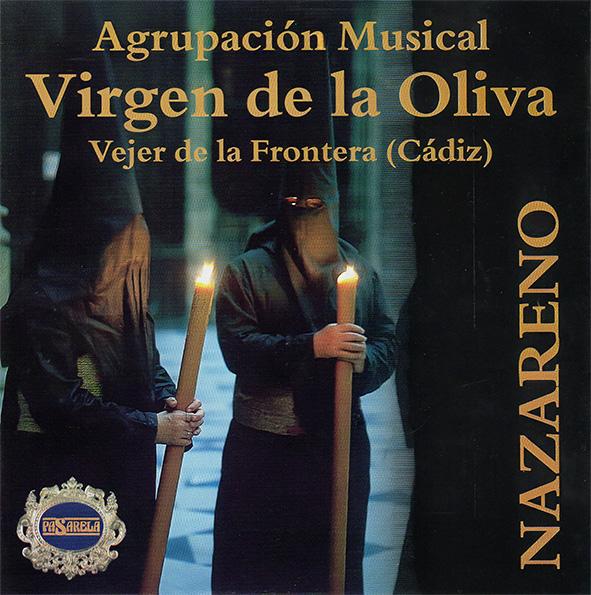 NAZARENO - GRUPACIÓN MUSICAL VIRGEN DE LA OLIVA (VEJER)