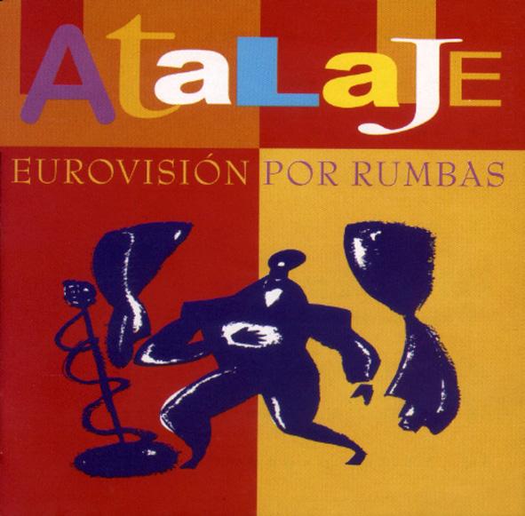 ATALAJE  - EUROVISION POR RUMBAS