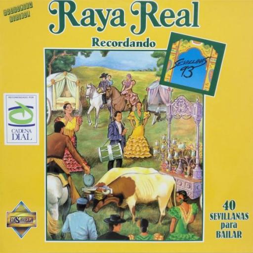RAYA REAL. RECORDANDO (VINILO) [0]