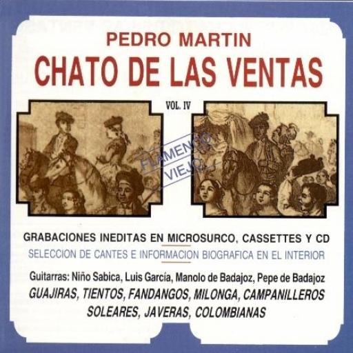 PEDRO MARTIN "CHATO DE LAS VENTAS". FLAMENCO VIEJO (VOL.IV) [0]