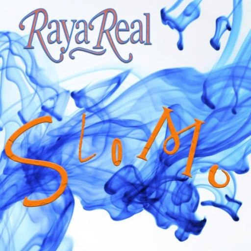 RAYA REAL - SLOMO (SÓLO EN STREAMING) [0]