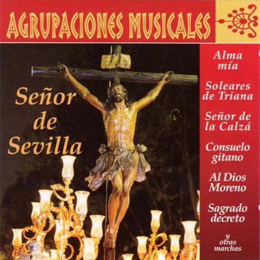 VARIOS ARTISTAS. AGRUPACIÓNES MUSICALES_SEÑOR DE SEVILLA