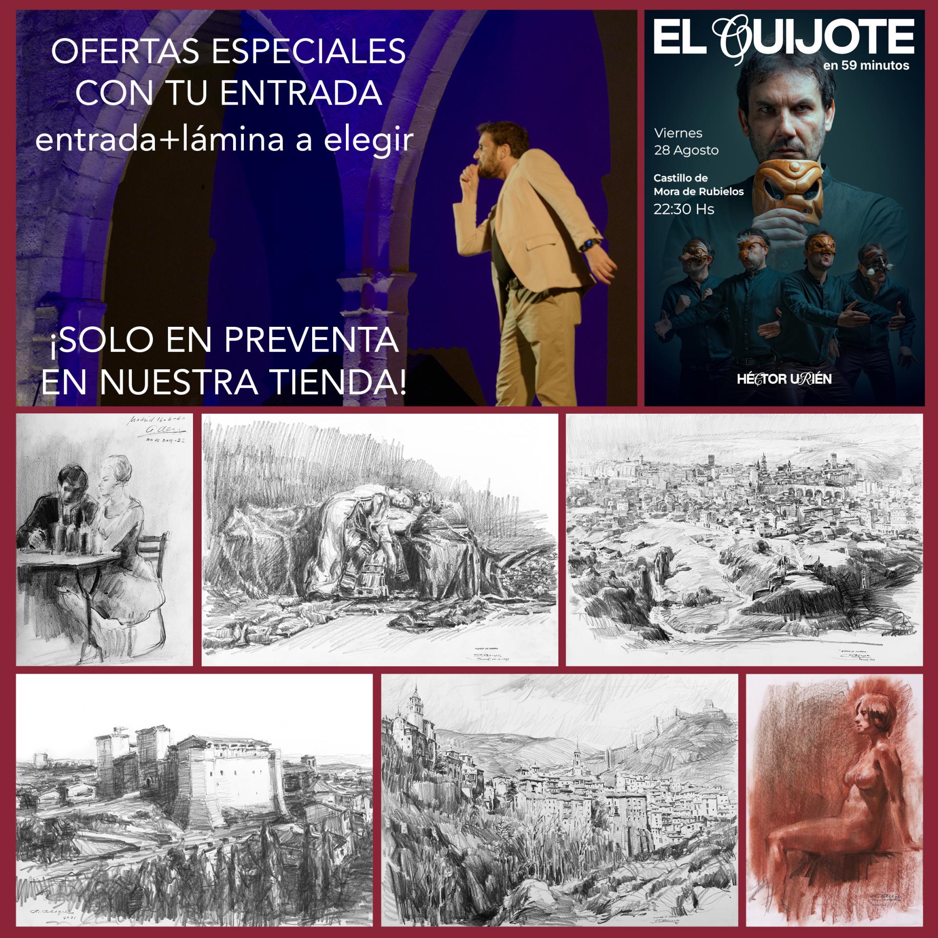 LÁMINA ELEGIR+ENTRADA "EL QUIJOTE" MORA DE RUBIELOS 28 AGOSTO