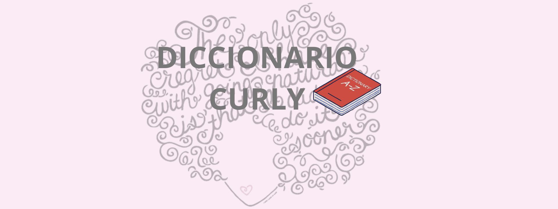 Diccionario Método Curly Girl