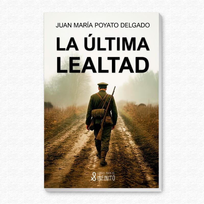 La última lealtad
