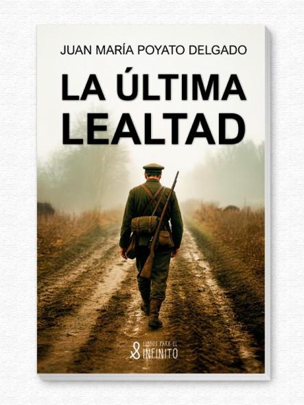 La última lealtad