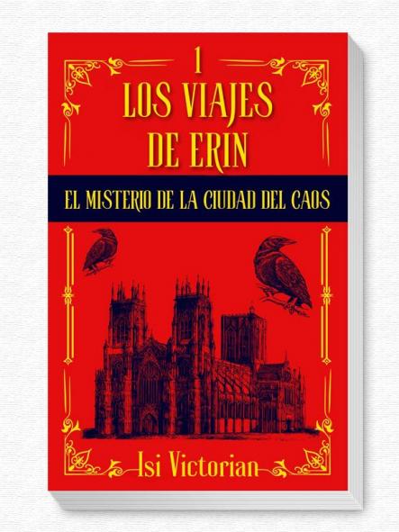 Los viajes de Erin (I) - El misterio de la ciudad del caos [0]
