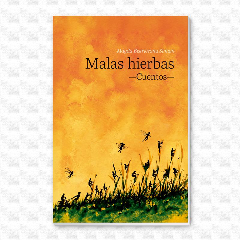 Malas hierbas —Cuentos—