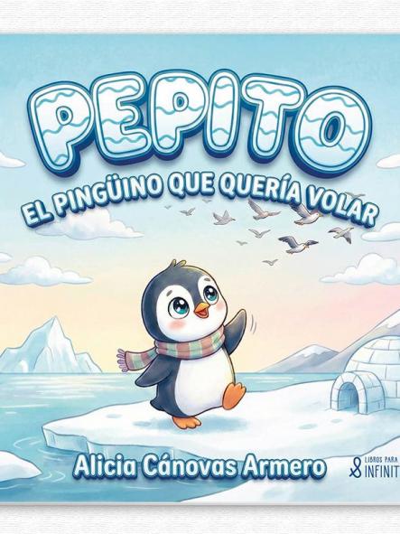 Pepito: el pingüino que quería volar