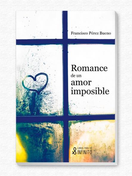 Romance de un amor imposible