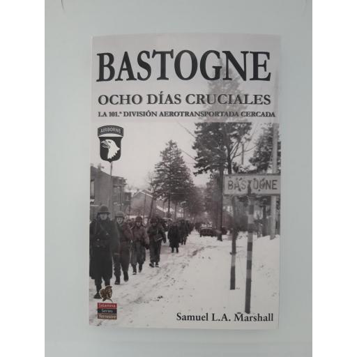 Bastogne, ocho días cruciales