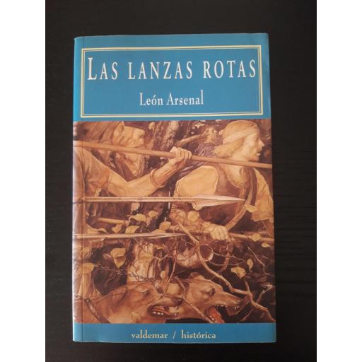 Las lanzas rotas