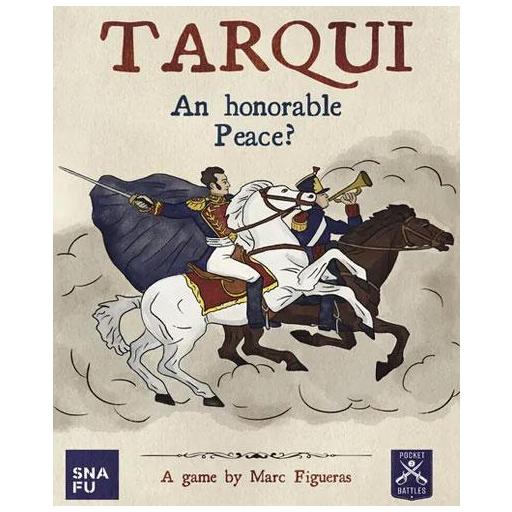 Tarqui, an honorable Peace?