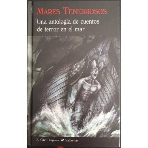 Mares Tenebrosos - Una antología de cuentos de terror en el mar