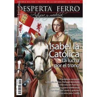 Desperta Ferro Antigua y Medieval 92: Isabel la Católica