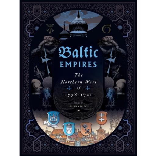 Baltic Empires: The Northern Wars of 1558-1721 [0]