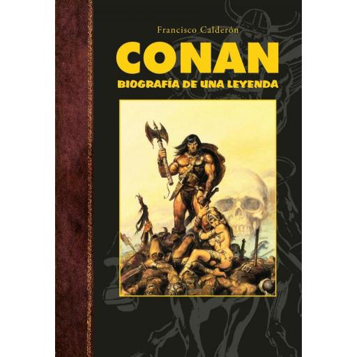 Conan: Biografía de una leyenda