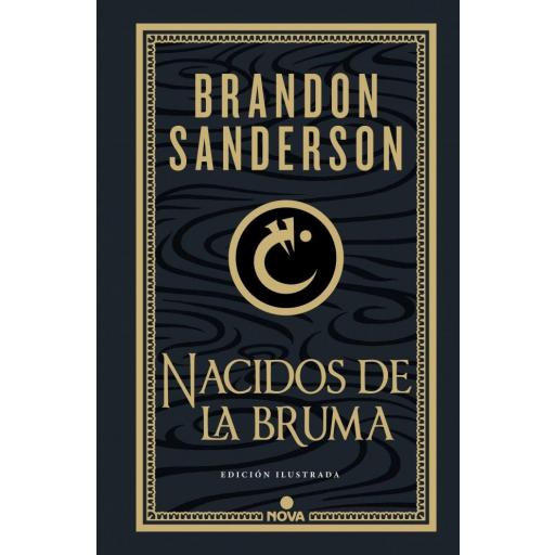 Nacidos de la Bruma - El Imperio Final (Edición Ilustrada Trilogía Mistborn 1) [0]