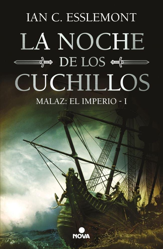 La Noche de los Cuchillos (Malaz, El Imperio 1)