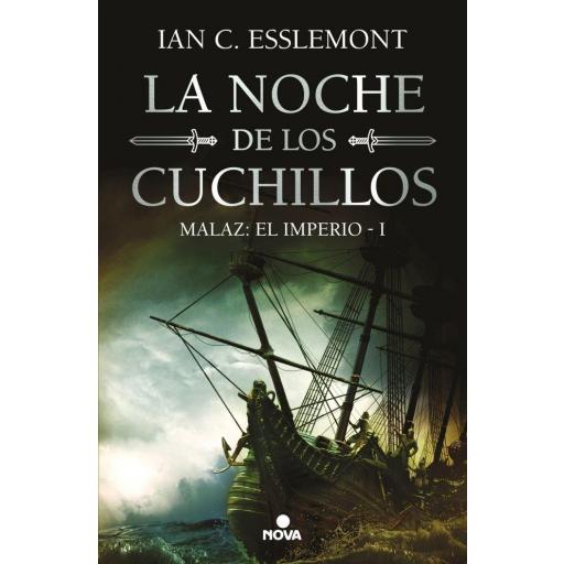 La Noche de los Cuchillos (Malaz, El Imperio 1)