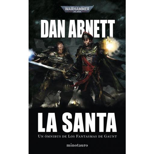 La Santa - Los Fantasmas de Gaunt Ómnibus 2