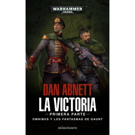La Victoria, parte 1 - Los Fantasmas de Gaunt Ómnibus 4 [0]