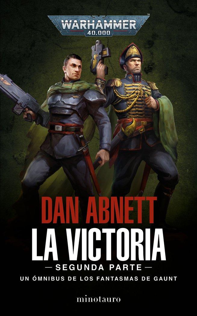 La Victoria, parte 2 - Los Fantasmas de Gaunt Ómnibus 5