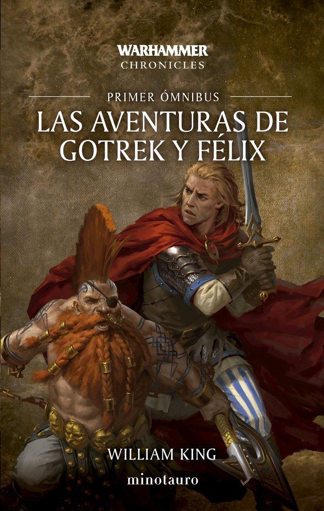 Las aventuras de Gotrek y Félix - Primer Ómnibus NE