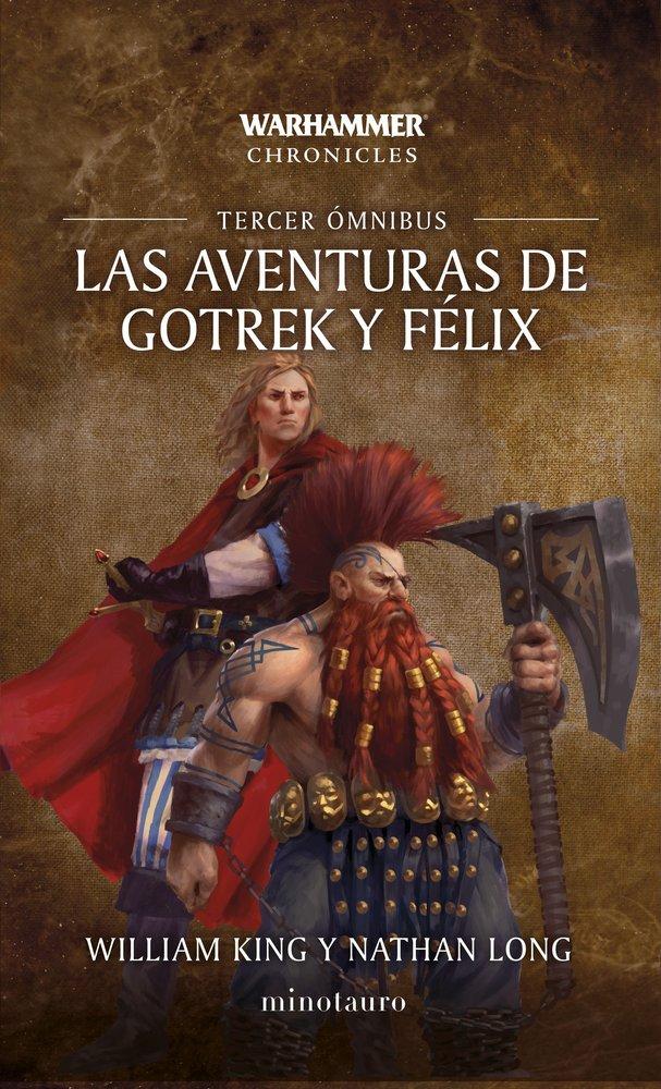 Las aventuras de Gotrek y Félix - Tercer Ómnibus NE