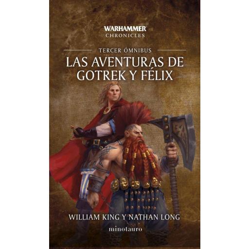 Las aventuras de Gotrek y Félix - Tercer Ómnibus NE