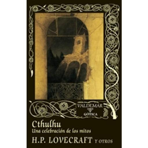 Cthulhu. Una celebración de los Mitos