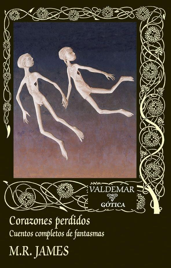 Corazones perdidos. Cuentos completos de fantasmas.