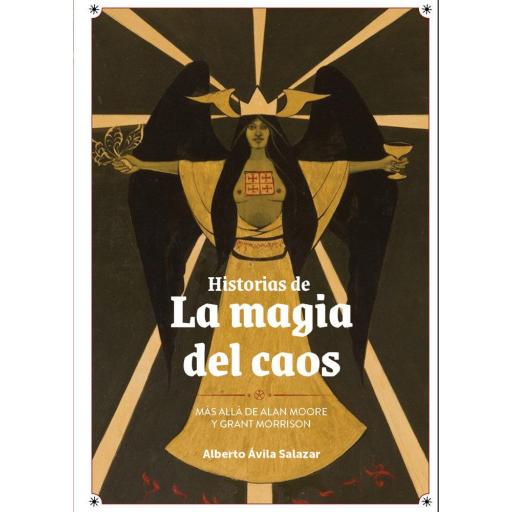 Historias de la Magia del Caos: Más allá de Alan Moore y Grant Morrison